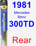 Rear Wiper Blade for 1981 Mercedes-Benz 300TD - Hybrid