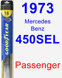 Passenger Wiper Blade for 1973 Mercedes-Benz 450SEL - Hybrid