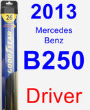 Driver Wiper Blade for 2013 Mercedes-Benz B250 - Hybrid