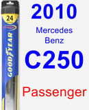 Passenger Wiper Blade for 2010 Mercedes-Benz C250 - Hybrid