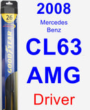 Driver Wiper Blade for 2008 Mercedes-Benz CL63 AMG - Hybrid