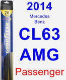 Passenger Wiper Blade for 2014 Mercedes-Benz CL63 AMG - Hybrid