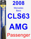 Passenger Wiper Blade for 2008 Mercedes-Benz CLS63 AMG - Hybrid