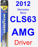 Driver Wiper Blade for 2012 Mercedes-Benz CLS63 AMG - Hybrid