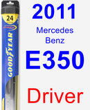 Driver Wiper Blade for 2011 Mercedes-Benz E350 - Hybrid