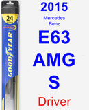 Driver Wiper Blade for 2015 Mercedes-Benz E63 AMG S - Hybrid