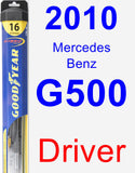 Driver Wiper Blade for 2010 Mercedes-Benz G500 - Hybrid