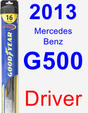 Driver Wiper Blade for 2013 Mercedes-Benz G500 - Hybrid