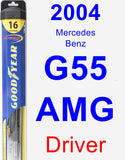 Driver Wiper Blade for 2004 Mercedes-Benz G55 AMG - Hybrid