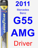 Driver Wiper Blade for 2011 Mercedes-Benz G55 AMG - Hybrid