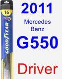 Driver Wiper Blade for 2011 Mercedes-Benz G550 - Hybrid