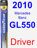 Driver Wiper Blade for 2010 Mercedes-Benz GL550 - Hybrid