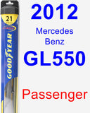Passenger Wiper Blade for 2012 Mercedes-Benz GL550 - Hybrid