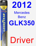 Driver Wiper Blade for 2012 Mercedes-Benz GLK350 - Hybrid