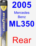 Rear Wiper Blade for 2005 Mercedes-Benz ML350 - Hybrid