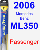 Passenger Wiper Blade for 2006 Mercedes-Benz ML350 - Hybrid