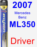 Driver Wiper Blade for 2007 Mercedes-Benz ML350 - Hybrid