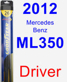 Driver Wiper Blade for 2012 Mercedes-Benz ML350 - Hybrid