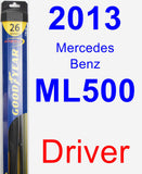 Driver Wiper Blade for 2013 Mercedes-Benz ML500 - Hybrid