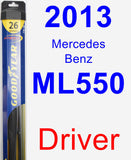 Driver Wiper Blade for 2013 Mercedes-Benz ML550 - Hybrid