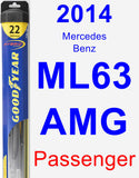 Passenger Wiper Blade for 2014 Mercedes-Benz ML63 AMG - Hybrid