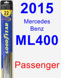 Passenger Wiper Blade for 2015 Mercedes-Benz ML400 - Hybrid