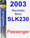 Passenger Wiper Blade for 2003 Mercedes-Benz SLK230 - Hybrid