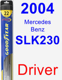 Driver Wiper Blade for 2004 Mercedes-Benz SLK230 - Hybrid