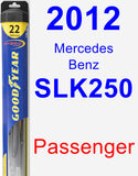 Passenger Wiper Blade for 2012 Mercedes-Benz SLK250 - Hybrid