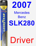 Driver Wiper Blade for 2007 Mercedes-Benz SLK280 - Hybrid