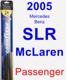 Passenger Wiper Blade for 2005 Mercedes-Benz SLR McLaren - Hybrid