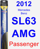 Passenger Wiper Blade for 2012 Mercedes-Benz SL63 AMG - Hybrid