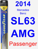 Passenger Wiper Blade for 2014 Mercedes-Benz SL63 AMG - Hybrid