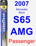 Passenger Wiper Blade for 2007 Mercedes-Benz S65 AMG - Hybrid