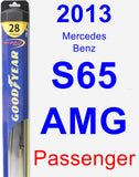 Passenger Wiper Blade for 2013 Mercedes-Benz S65 AMG - Hybrid