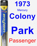 Passenger Wiper Blade for 1973 Mercury Colony Park - Hybrid