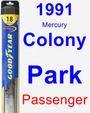 Passenger Wiper Blade for 1991 Mercury Colony Park - Hybrid