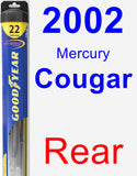 Rear Wiper Blade for 2002 Mercury Cougar - Hybrid