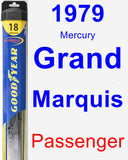 Passenger Wiper Blade for 1979 Mercury Grand Marquis - Hybrid