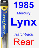 Rear Wiper Blade for 1985 Mercury Lynx - Hybrid