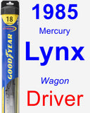 Driver Wiper Blade for 1985 Mercury Lynx - Hybrid