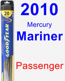 Passenger Wiper Blade for 2010 Mercury Mariner - Hybrid