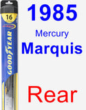 Rear Wiper Blade for 1985 Mercury Marquis - Hybrid