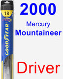 Driver Wiper Blade for 2000 Mercury Mountaineer - Hybrid