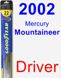 Driver Wiper Blade for 2002 Mercury Mountaineer - Hybrid