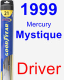 Driver Wiper Blade for 1999 Mercury Mystique - Hybrid