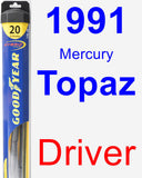 Driver Wiper Blade for 1991 Mercury Topaz - Hybrid