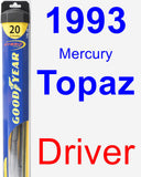 Driver Wiper Blade for 1993 Mercury Topaz - Hybrid