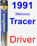 Driver Wiper Blade for 1991 Mercury Tracer - Hybrid