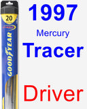Driver Wiper Blade for 1997 Mercury Tracer - Hybrid